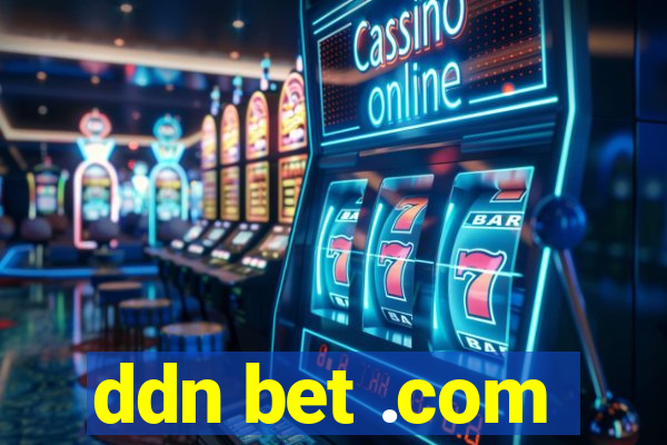 ddn bet .com